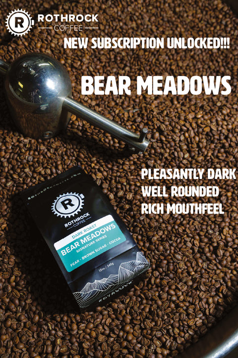 Bear Meadows Subscription // Free Shipping - Rothrock Coffee